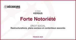 Forte notoriété - Restructurations, plans sociaux