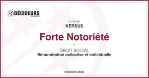 Forte notoriété - Rémunération collective & ind.