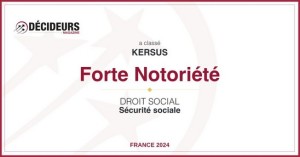 Forte notoriété - Sécurité sociale